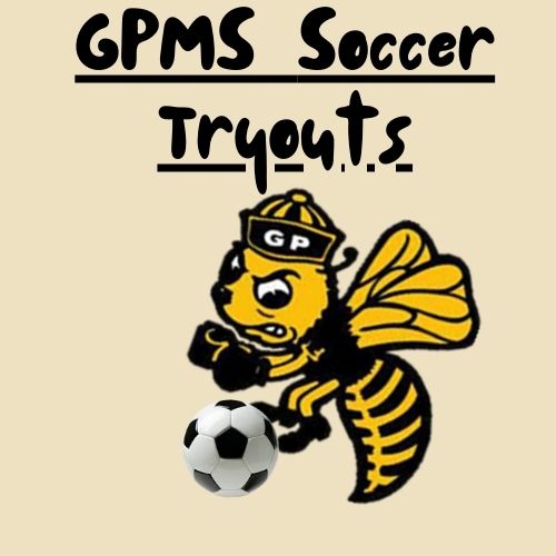  GPMS Soccer Tryouts